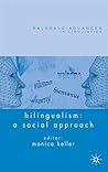 Bilingualism: A Social Approach