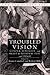 Troubled Vision: Gender, Se...
