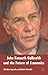 John Kenneth Galbraith and the Future of Economics