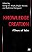 Knowledge Creation: A Sourc...