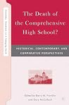 The Death of the Comprehensive High School? Historical, Conte... by Barry M. Franklin The Death of the Comprehensive High School? Historical, Conte... by Barry M. Franklin