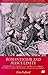 Romanticism and Masculinity: Gender, Politics and Poetics in the Writing of Burke, Coleridge, Cobbett, Wordsworth, De Quincey and Hazlitt (Romanticism in Perspective:Texts, Cultures, Histories)