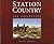 Station Country: The Collection