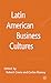 Latin American Business Cultures