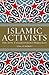 Islamic Activists: The Anti-Enlightenment Democrats