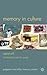 Memory in Culture (Palgrave Macmillan Memory Studies)