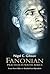 Fanonian Practices in South Africa: From Steve Biko to Abahlali baseMjondolo