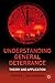 Understanding General Deterrence: Theory and Application