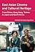 East Asian Cinema and Cultural Heritage by Kenneth A. Loparo