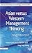 Asian versus Western Management Thinking: Its Culture-Bound Nature (The Nonaka Series on Knowledge and Innovation)