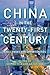 China in the Twenty-First C...