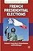 French Presidential Elections