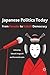 Japanese Politics Today: From Karaoke to Kabuki Democracy