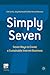 Simply Seven: Seven Ways to Create a Sustainable Internet Business