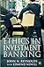 Ethics in Investment Banking