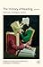 The History of Reading, Vol...