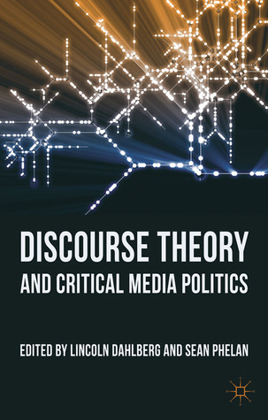 Discourse Theory and Critical Media Politics (Hardcover)