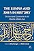 The Sunna and Shi'a in History: Division and Ecumenism in the Muslim Middle East