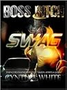 Boss Bitch Swag