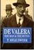 De Valera: The Man & the Myths