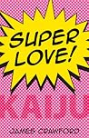 Super Love! Kaiju