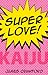 Super Love! Kaiju