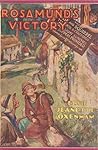 Rosamund's Victory by Elsie J. Oxenham