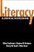 Literacy: A Critical Source...