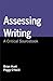 Assessing Writing: A Critic...
