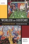 Worlds of History, Volume I: To 1550: A Comparative Reader