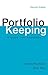 Portfolio Keeping: A Guide for Students, 2nd edition