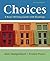 Choices: A Basic Writing Guide with Readings