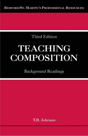 Teaching Composition: Background Readings