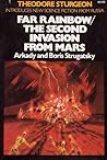 Far Rainbow / The Second Invasion from Mars by Arkady Strugatsky