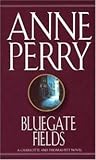 Bluegate Fields by Anne Perry