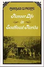 Pioneer Life in Southeast Florida