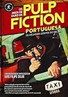 Os Anos de Ouro da Pulp Fiction Portuguesa Os Anos de Ouro da Pulp Fiction Portuguesa