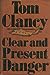 Clear and Present Danger by Tom Clancy