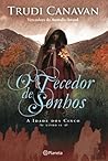 O Tecedor de Sonhos by Trudi Canavan O Tecedor de Sonhos by Trudi Canavan
