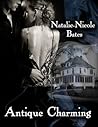 Antique Charming by Natalie-Nicole Bates