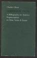 Additional Prose: a Bibliography on American, Proprioception & Other Notes & Essays