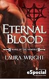Eternal Blood by Laura Wright
