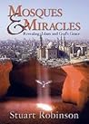 Mosques & Miracles revealing Islam and God's Grace