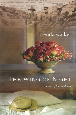 The Wing of Night: A Novel of Love and War