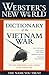 Webster's New World  Dictionary of the Vietnam War