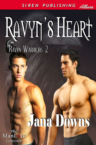 Ravyn's Heart (Ravyn War­riors, #2)