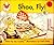 Shoo, Fly! (the story box)