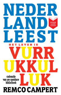 Het leven is vurrukkulluk
