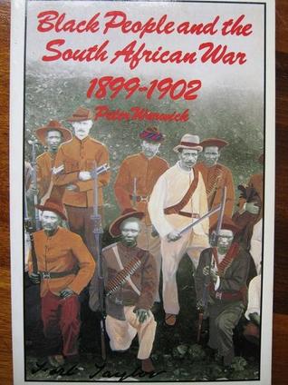 Black People and the South African War 1899-1902 (Paperback)