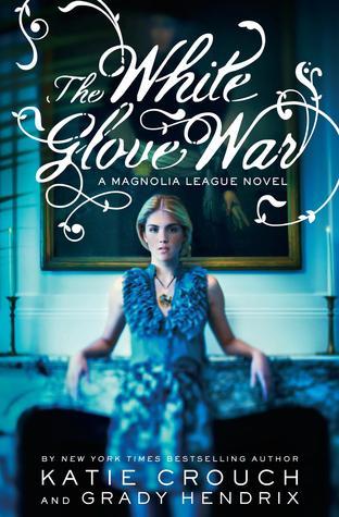 The White Glove War (Magnolia League, #2)